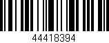 Código de barras (EAN, GTIN, SKU, ISBN): '44418394'
