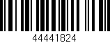 Código de barras (EAN, GTIN, SKU, ISBN): '44441824'