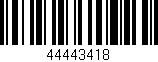 Código de barras (EAN, GTIN, SKU, ISBN): '44443418'