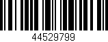 Código de barras (EAN, GTIN, SKU, ISBN): '44529799'
