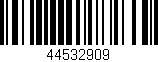Código de barras (EAN, GTIN, SKU, ISBN): '44532909'