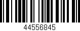 Código de barras (EAN, GTIN, SKU, ISBN): '44556845'