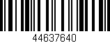Código de barras (EAN, GTIN, SKU, ISBN): '44637640'