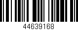 Código de barras (EAN, GTIN, SKU, ISBN): '44639168'