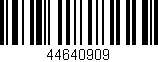 Código de barras (EAN, GTIN, SKU, ISBN): '44640909'