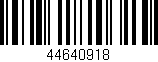 Código de barras (EAN, GTIN, SKU, ISBN): '44640918'