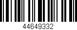 Código de barras (EAN, GTIN, SKU, ISBN): '44649332'