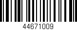 Código de barras (EAN, GTIN, SKU, ISBN): '44671009'