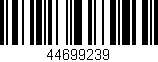 Código de barras (EAN, GTIN, SKU, ISBN): '44699239'