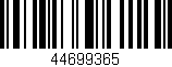 Código de barras (EAN, GTIN, SKU, ISBN): '44699365'