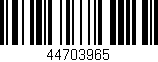 Código de barras (EAN, GTIN, SKU, ISBN): '44703965'