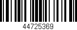 Código de barras (EAN, GTIN, SKU, ISBN): '44725369'