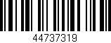 Código de barras (EAN, GTIN, SKU, ISBN): '44737319'