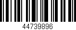 Código de barras (EAN, GTIN, SKU, ISBN): '44739896'