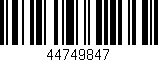 Código de barras (EAN, GTIN, SKU, ISBN): '44749847'