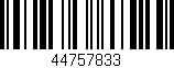 Código de barras (EAN, GTIN, SKU, ISBN): '44757833'