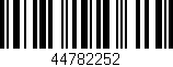Código de barras (EAN, GTIN, SKU, ISBN): '44782252'