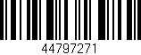 Código de barras (EAN, GTIN, SKU, ISBN): '44797271'