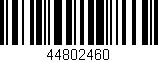 Código de barras (EAN, GTIN, SKU, ISBN): '44802460'