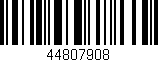 Código de barras (EAN, GTIN, SKU, ISBN): '44807908'