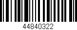 Código de barras (EAN, GTIN, SKU, ISBN): '44840322'