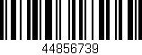 Código de barras (EAN, GTIN, SKU, ISBN): '44856739'