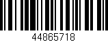 Código de barras (EAN, GTIN, SKU, ISBN): '44865718'