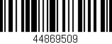 Código de barras (EAN, GTIN, SKU, ISBN): '44869509'