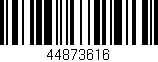 Código de barras (EAN, GTIN, SKU, ISBN): '44873616'