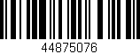 Código de barras (EAN, GTIN, SKU, ISBN): '44875076'