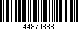 Código de barras (EAN, GTIN, SKU, ISBN): '44879888'