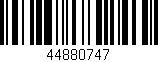 Código de barras (EAN, GTIN, SKU, ISBN): '44880747'