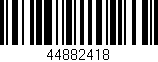 Código de barras (EAN, GTIN, SKU, ISBN): '44882418'