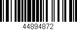 Código de barras (EAN, GTIN, SKU, ISBN): '44894872'