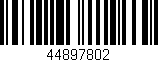 Código de barras (EAN, GTIN, SKU, ISBN): '44897802'