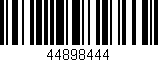 Código de barras (EAN, GTIN, SKU, ISBN): '44898444'