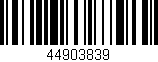 Código de barras (EAN, GTIN, SKU, ISBN): '44903839'