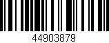 Código de barras (EAN, GTIN, SKU, ISBN): '44903879'