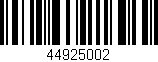 Código de barras (EAN, GTIN, SKU, ISBN): '44925002'