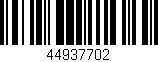 Código de barras (EAN, GTIN, SKU, ISBN): '44937702'