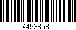Código de barras (EAN, GTIN, SKU, ISBN): '44938585'