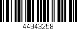 Código de barras (EAN, GTIN, SKU, ISBN): '44943258'