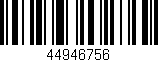 Código de barras (EAN, GTIN, SKU, ISBN): '44946756'
