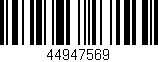 Código de barras (EAN, GTIN, SKU, ISBN): '44947569'