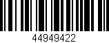 Código de barras (EAN, GTIN, SKU, ISBN): '44949422'