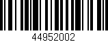 Código de barras (EAN, GTIN, SKU, ISBN): '44952002'