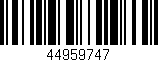 Código de barras (EAN, GTIN, SKU, ISBN): '44959747'
