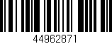 Código de barras (EAN, GTIN, SKU, ISBN): '44962871'