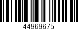 Código de barras (EAN, GTIN, SKU, ISBN): '44969675'