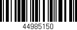 Código de barras (EAN, GTIN, SKU, ISBN): '44985150'
